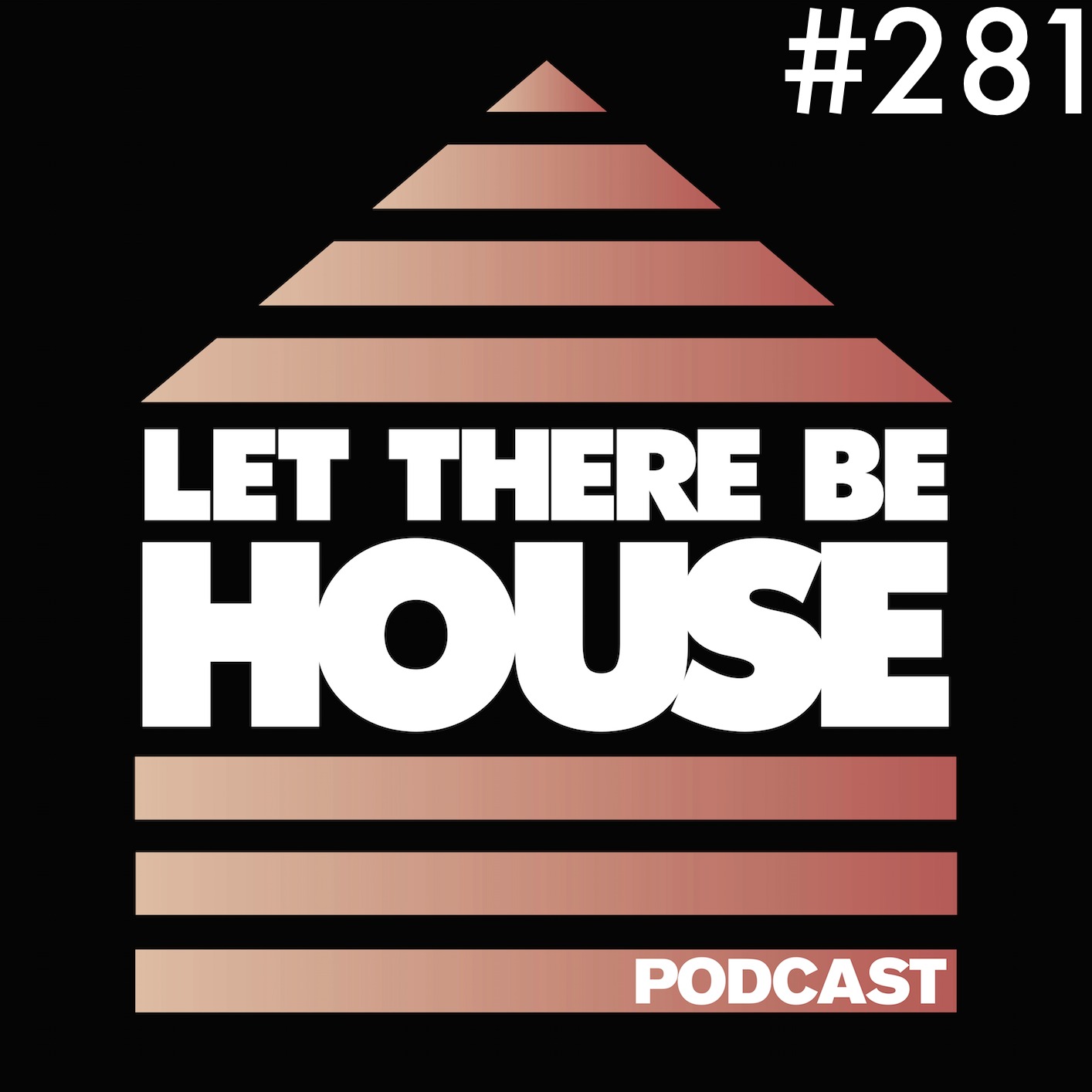 Let There Be House