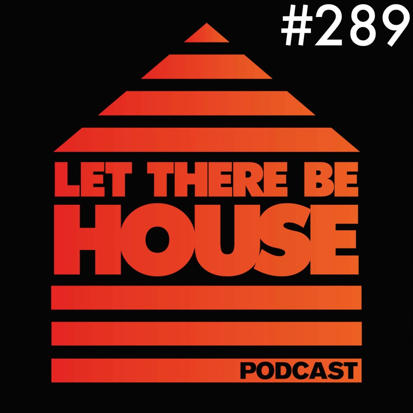 Let There Be House