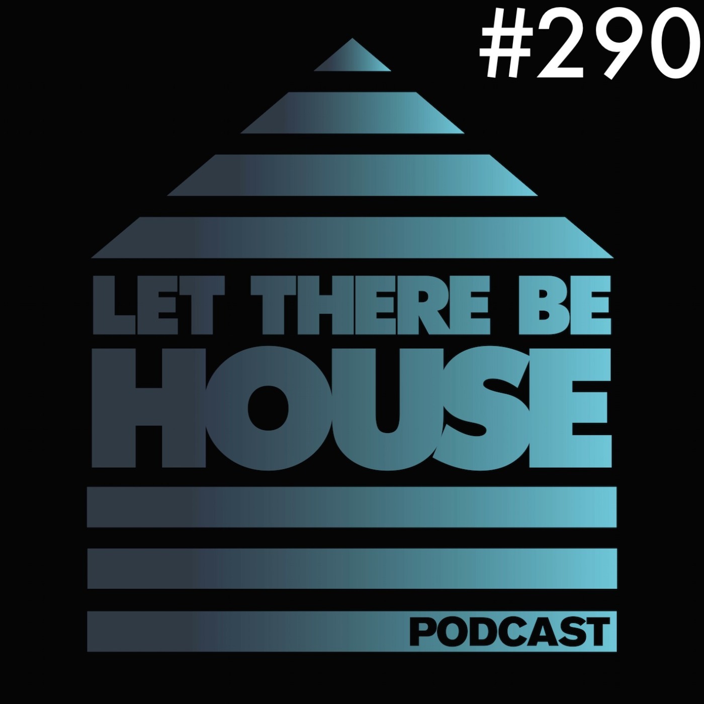 Let There Be House