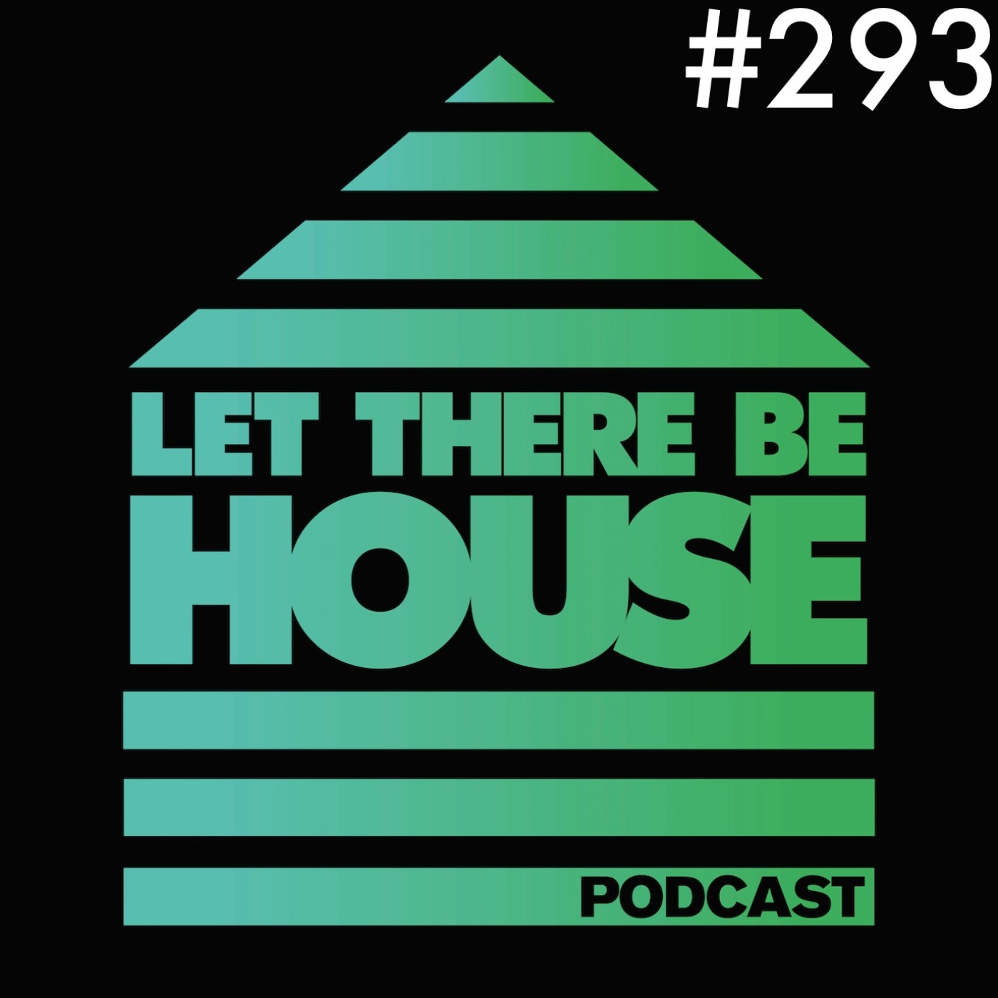 Let There Be House
