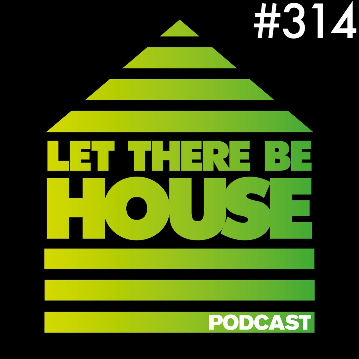 Let There Be House