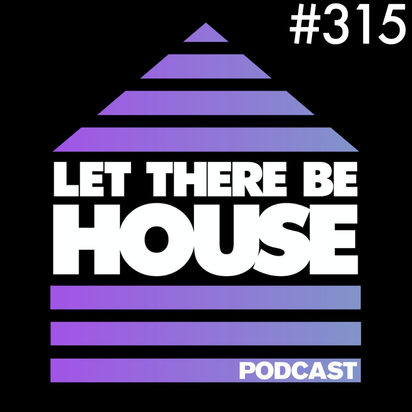 Let There Be House