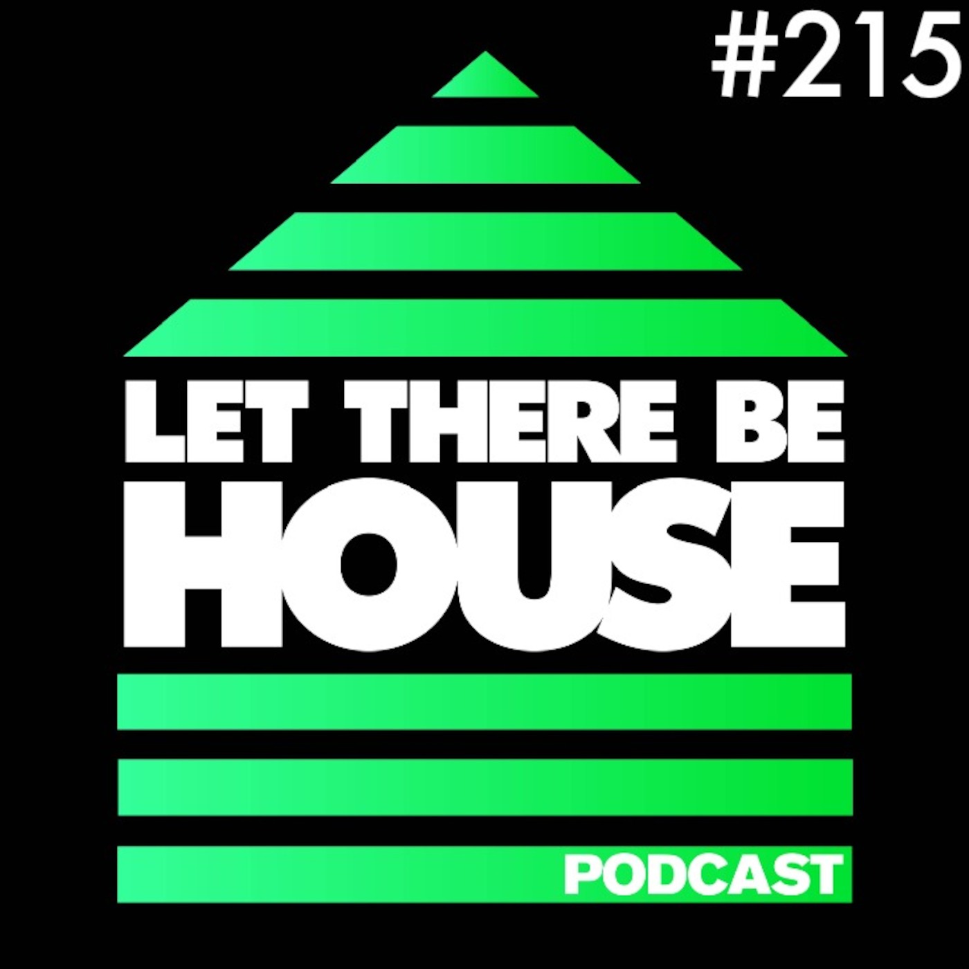 Let There Be House