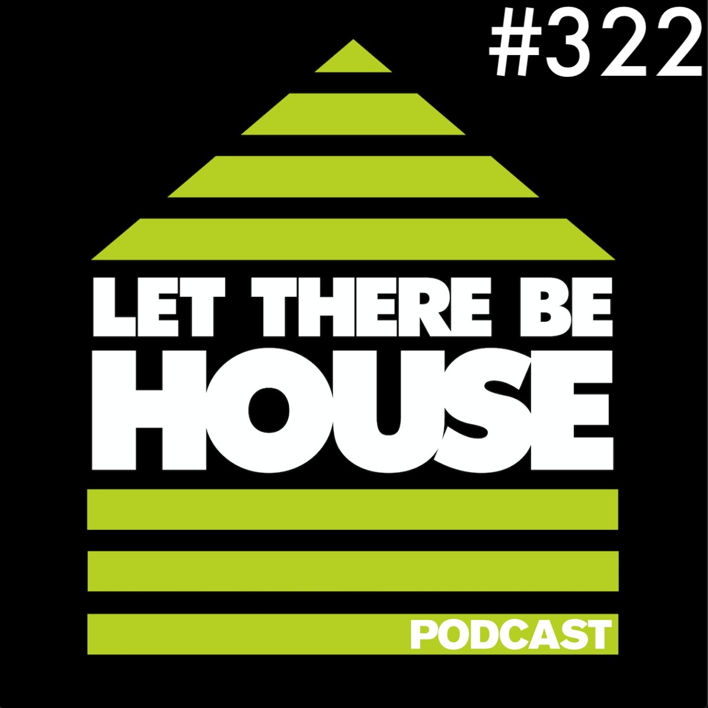 Let There Be House