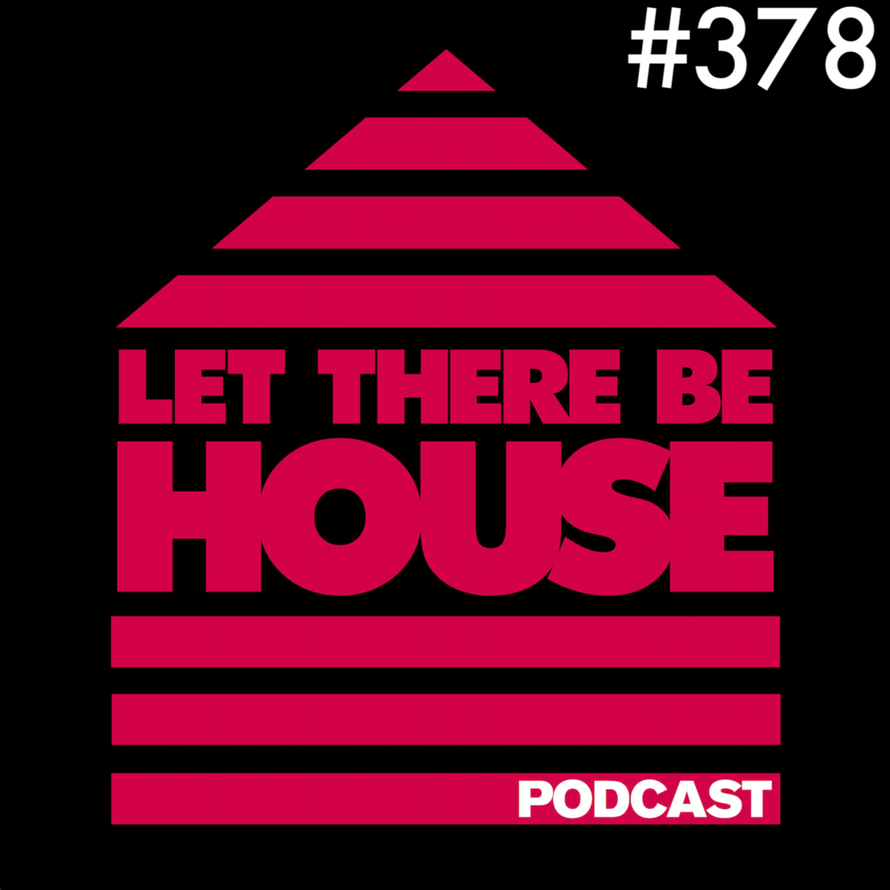 Let There Be House