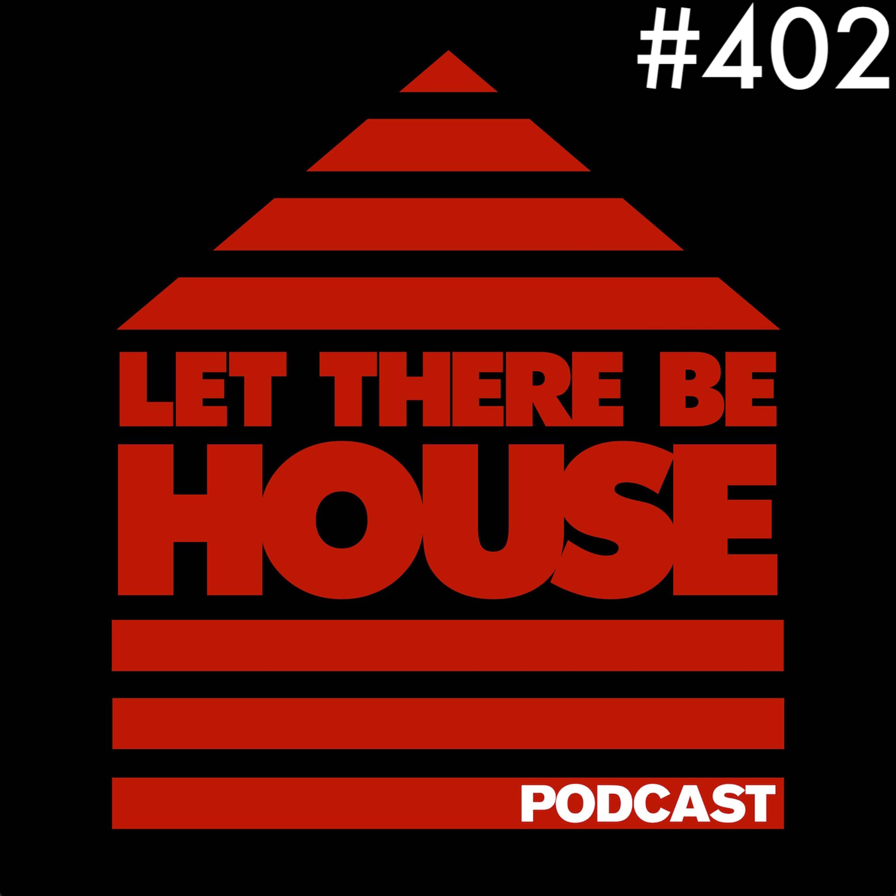 Let There Be House