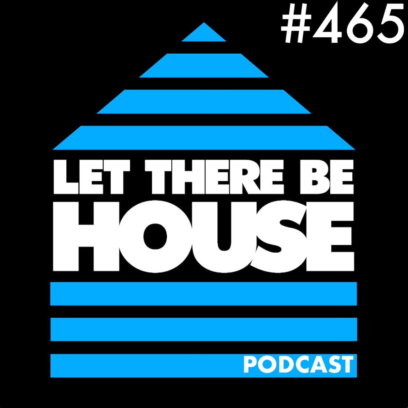Let There Be House