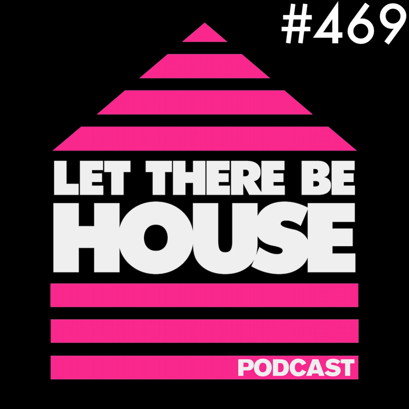 Let There Be House