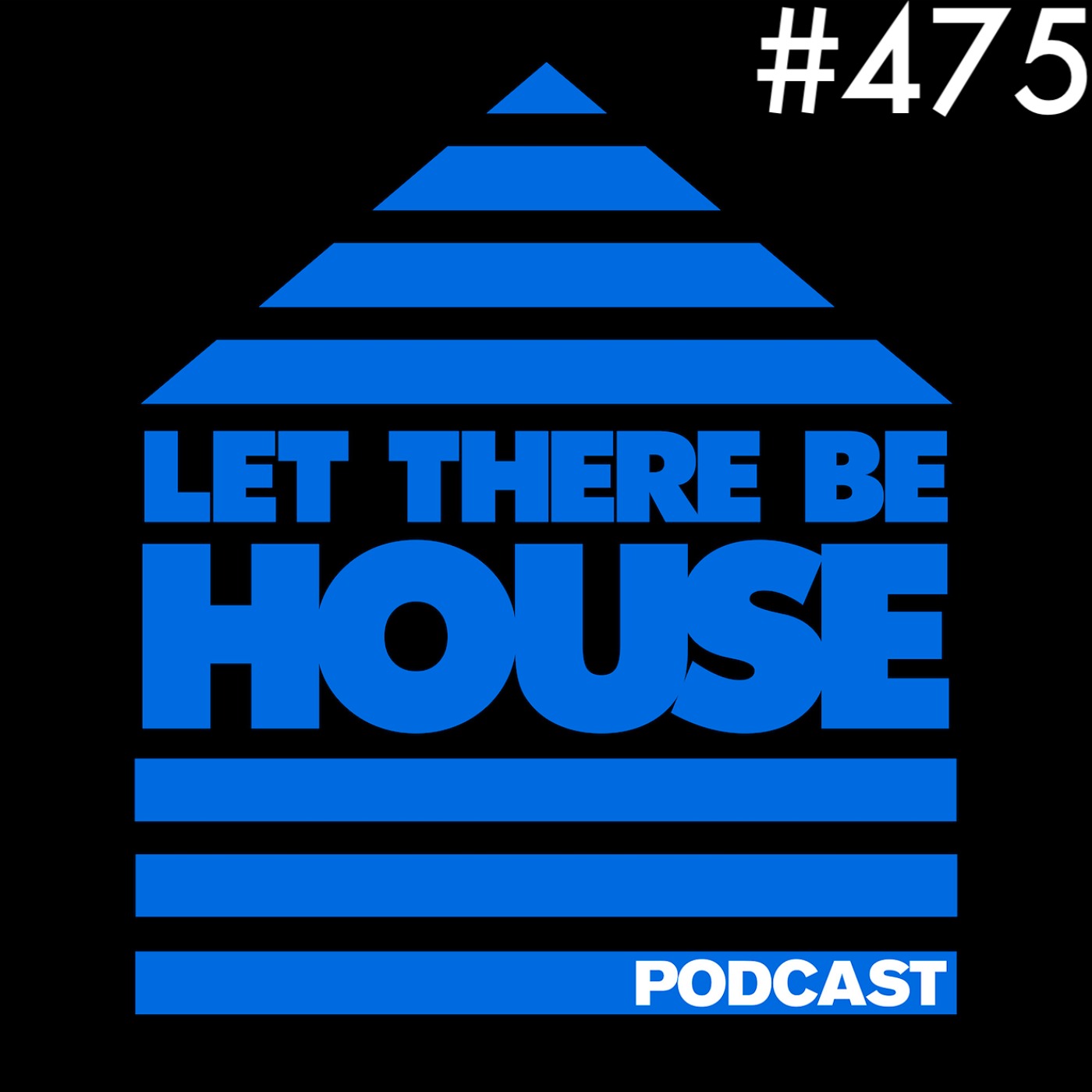 Let There Be House
