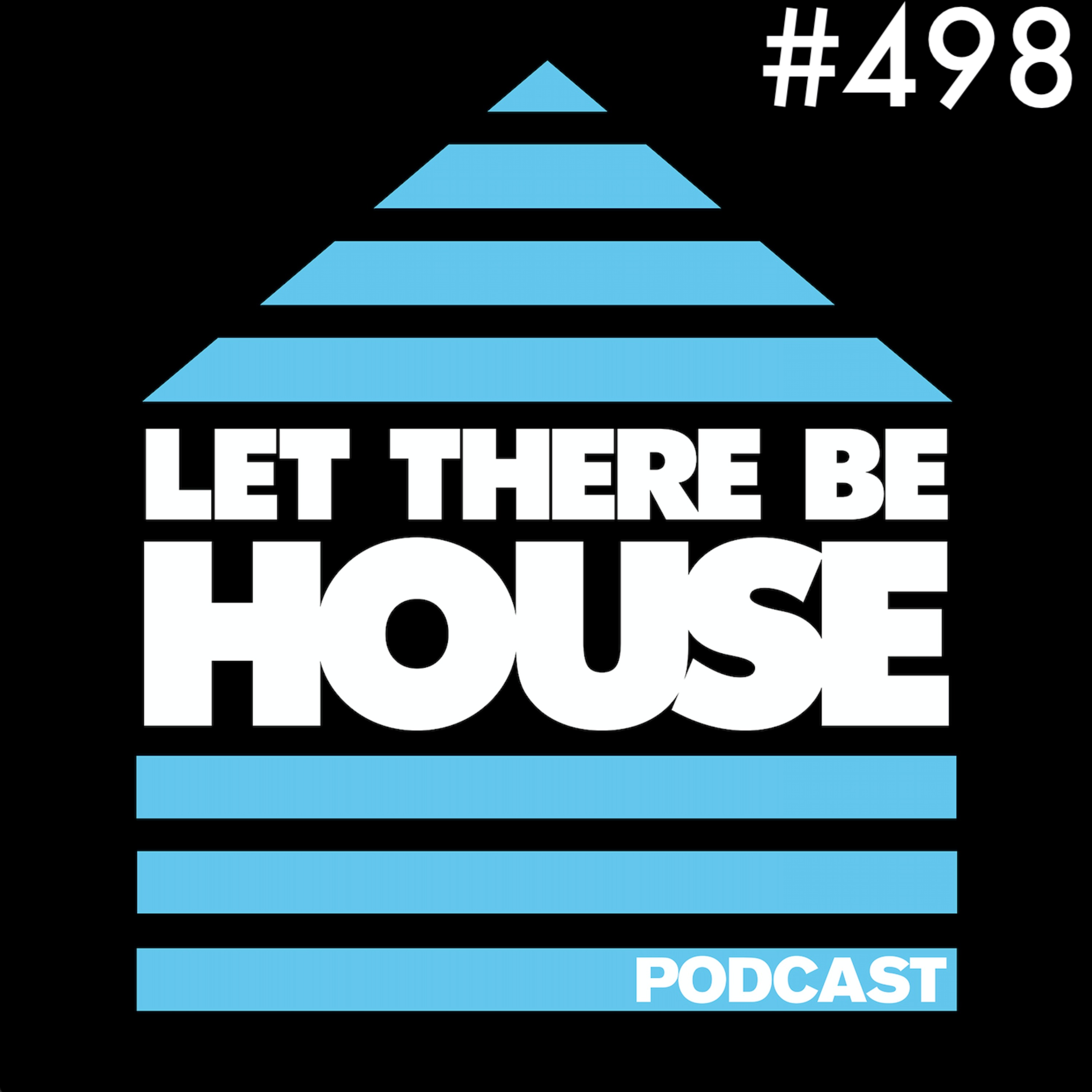 Let There Be House