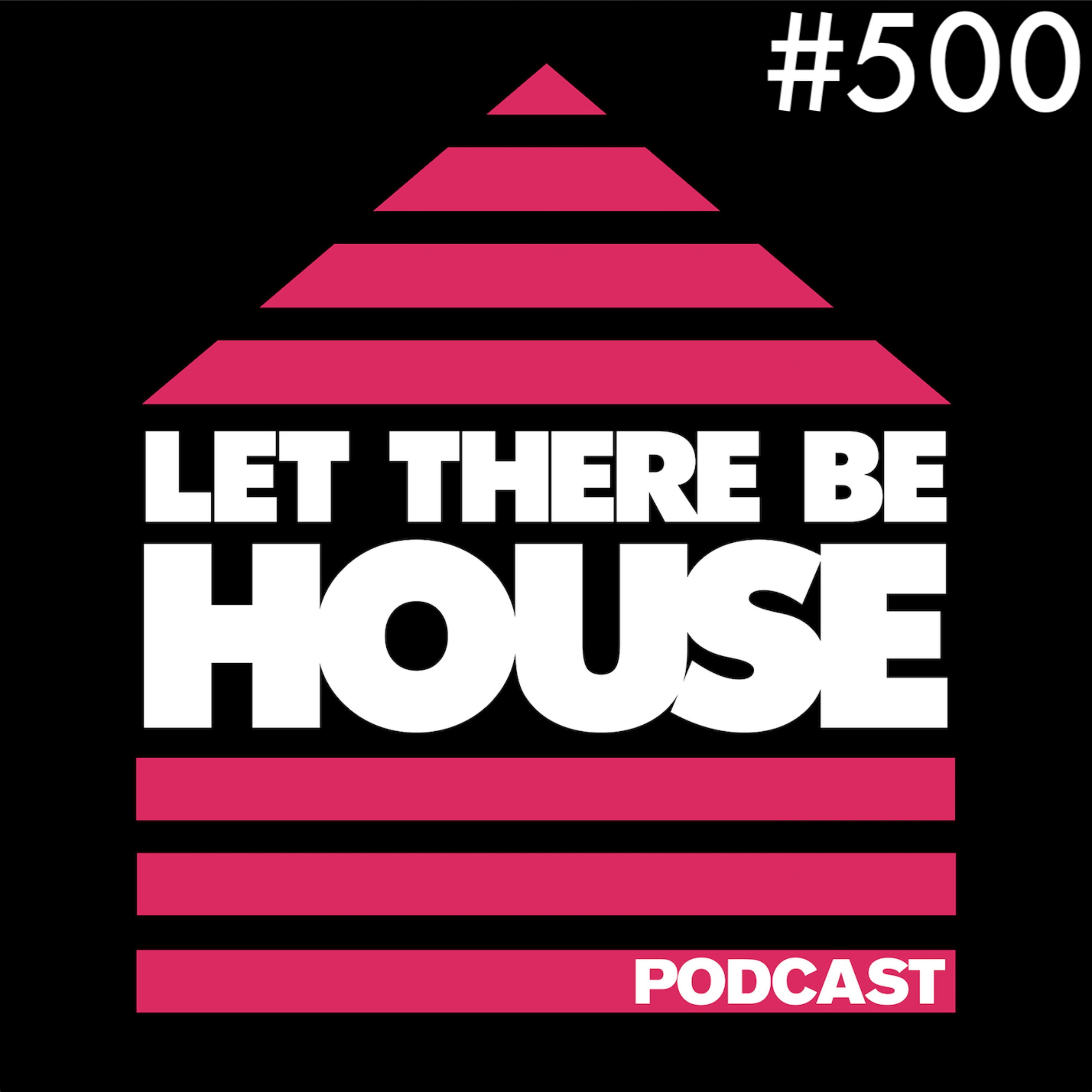 Let There Be House