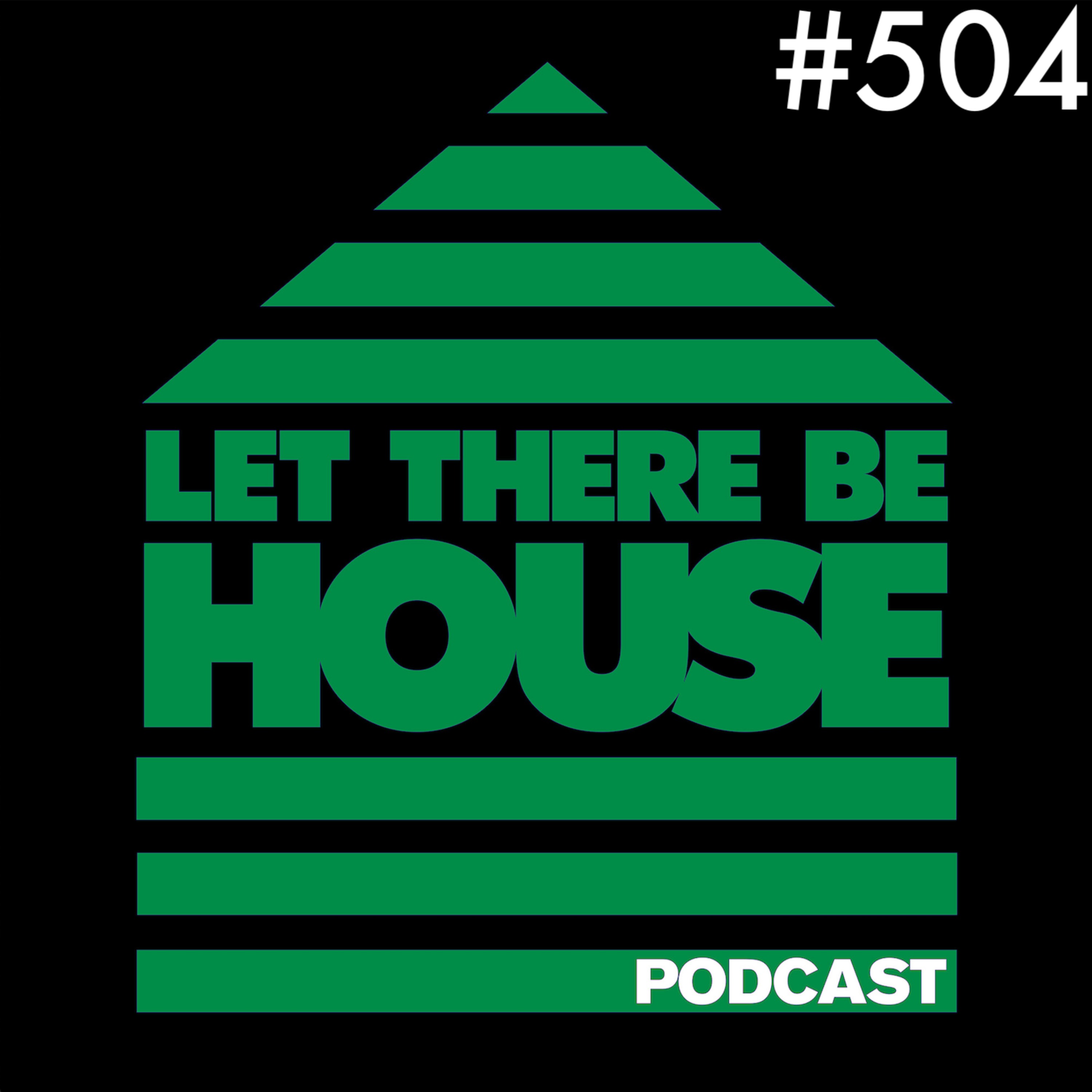 Let There Be House