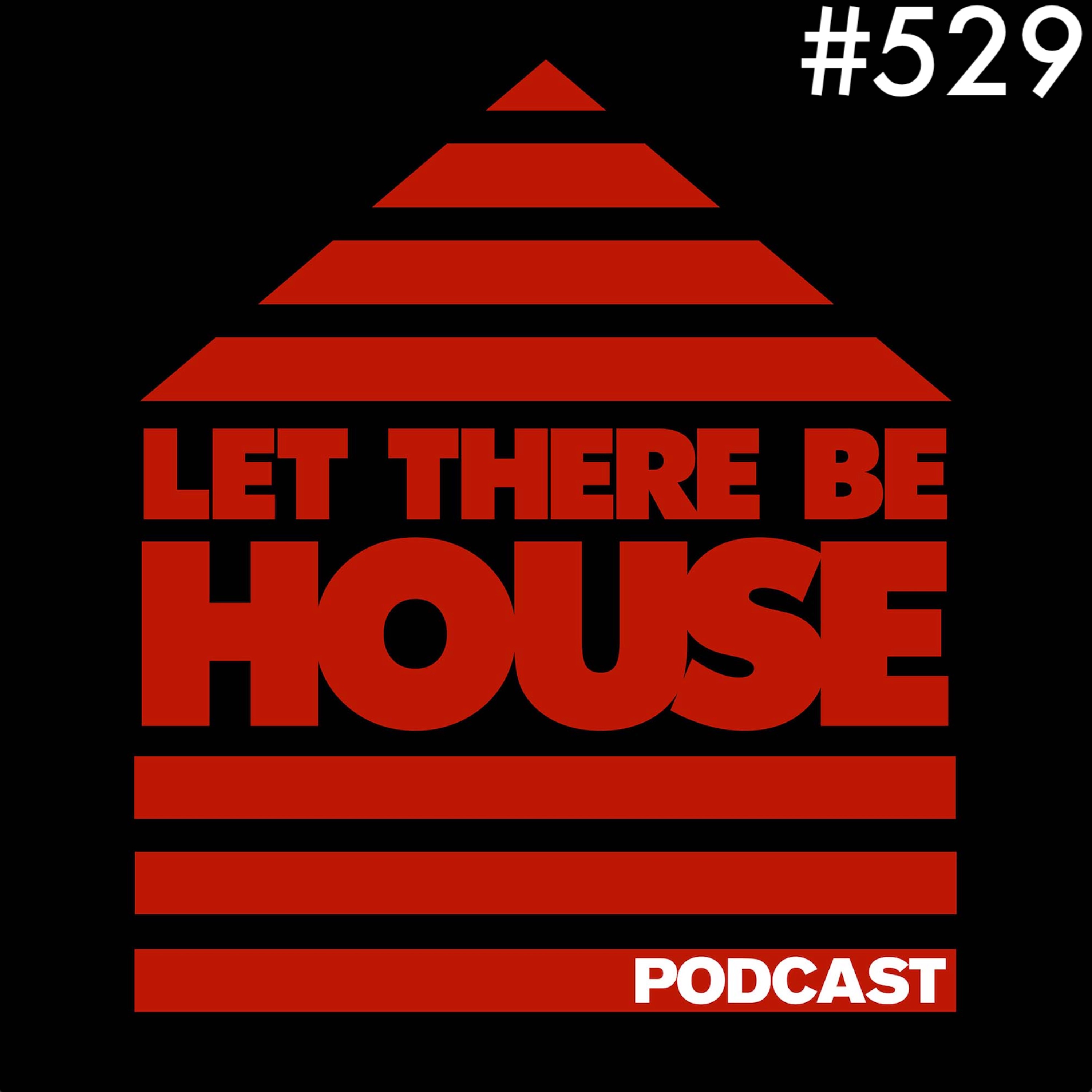 Let There Be House