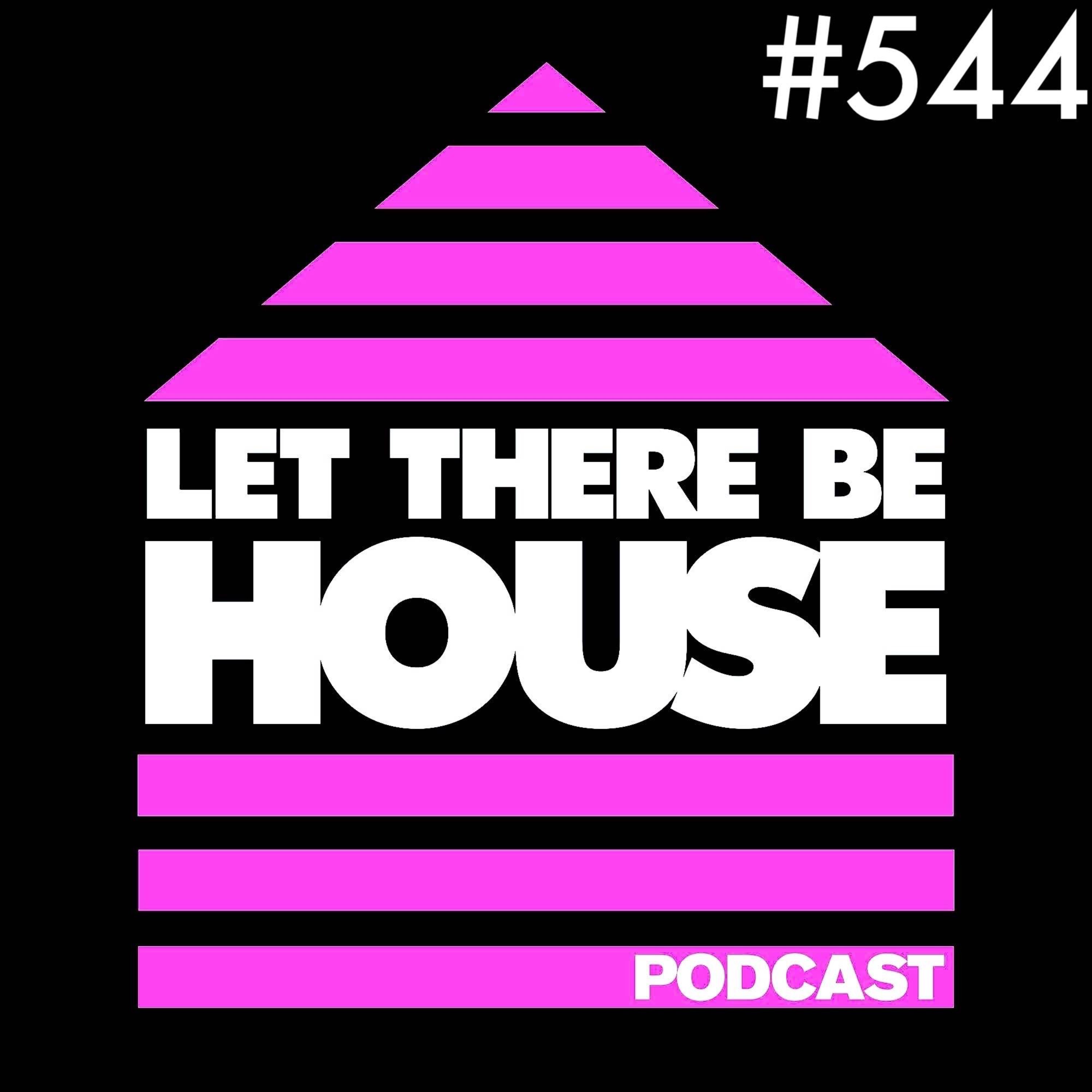 Let There Be House