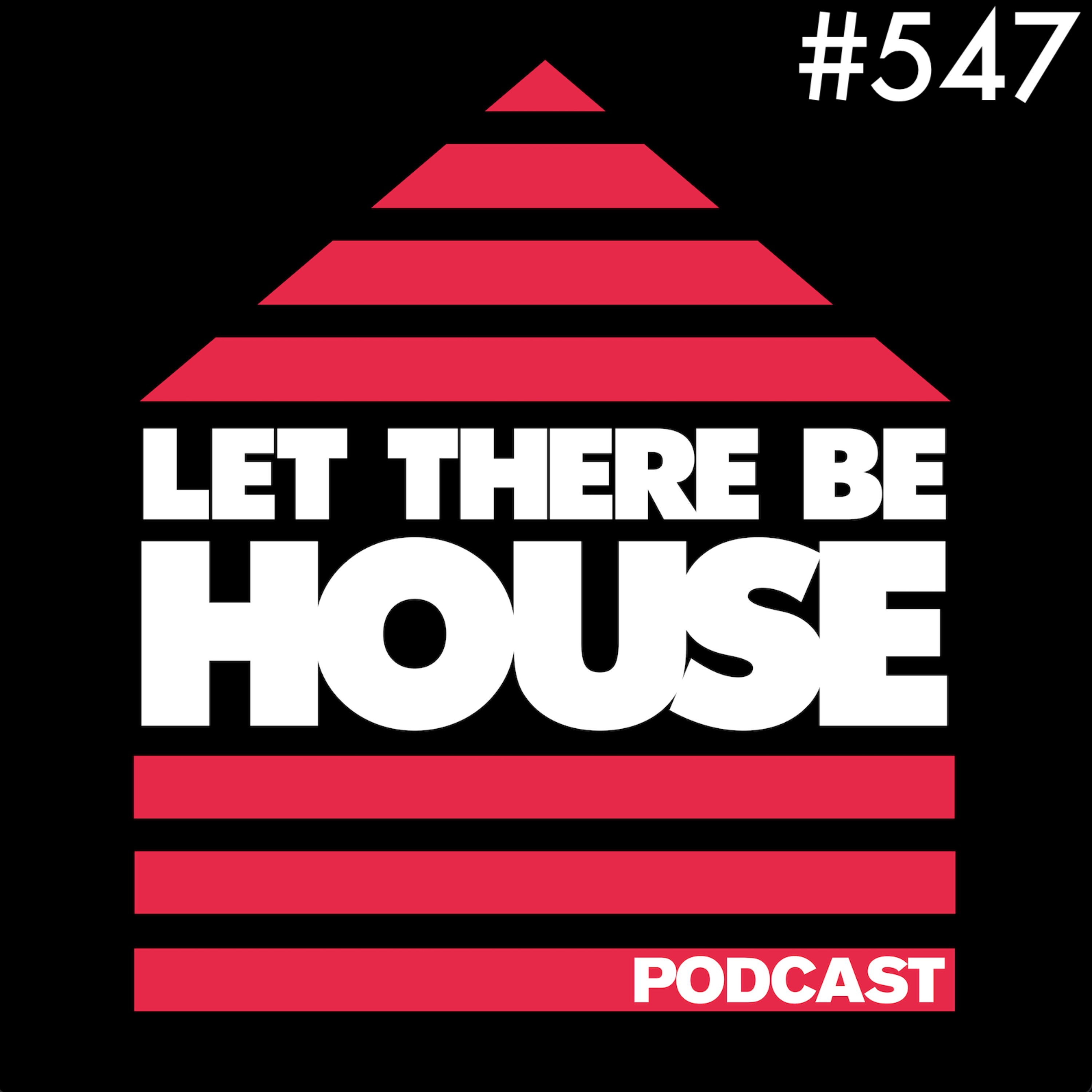 Let There Be House