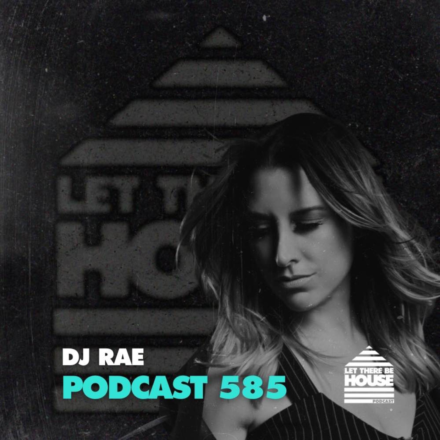 LTBH #585 with DJ Rae