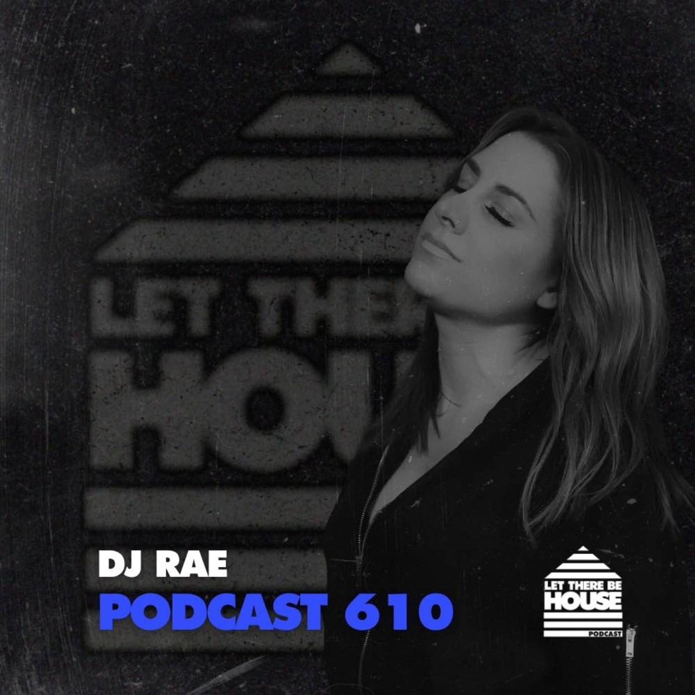 LTBH #610 with DJ Rae