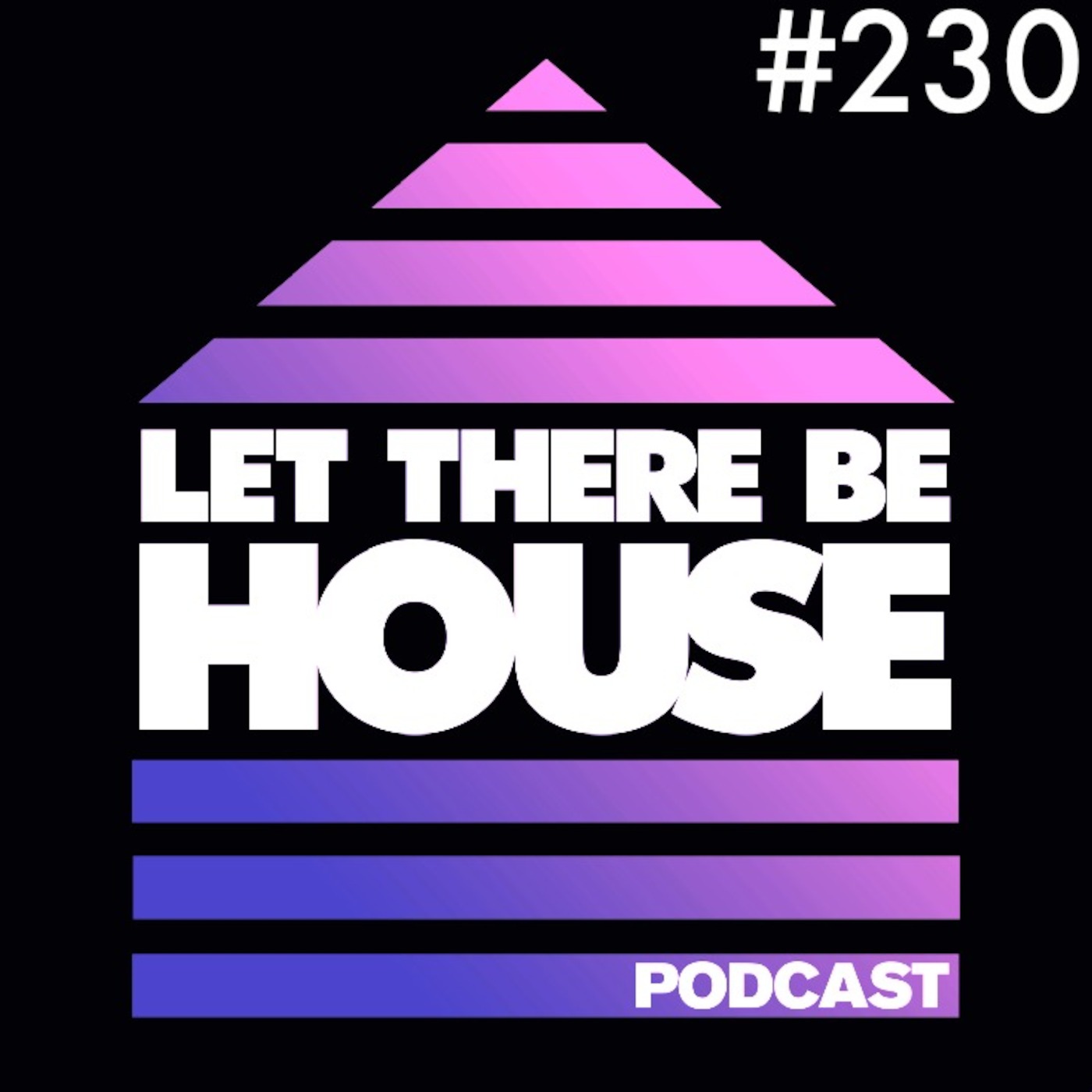 Let There Be House