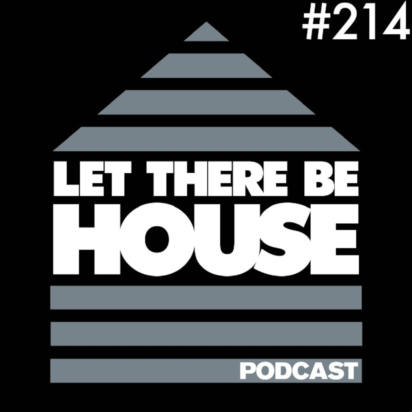 Let There Be House
