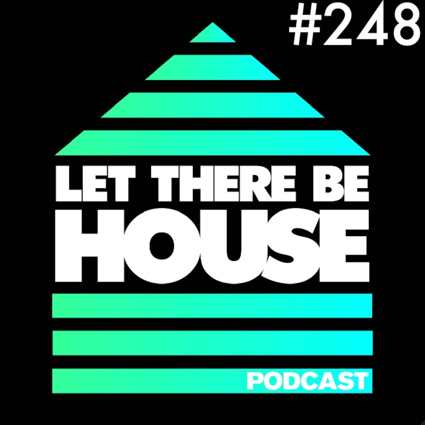 Let There Be House