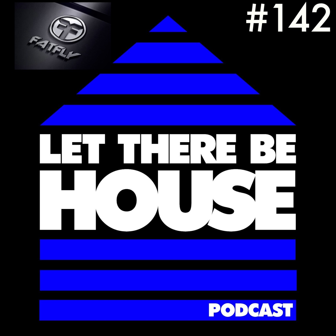 Let There Be House