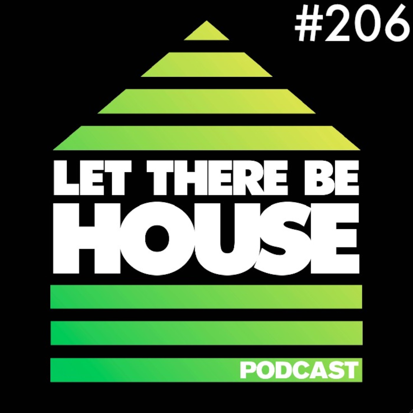 Let There Be House