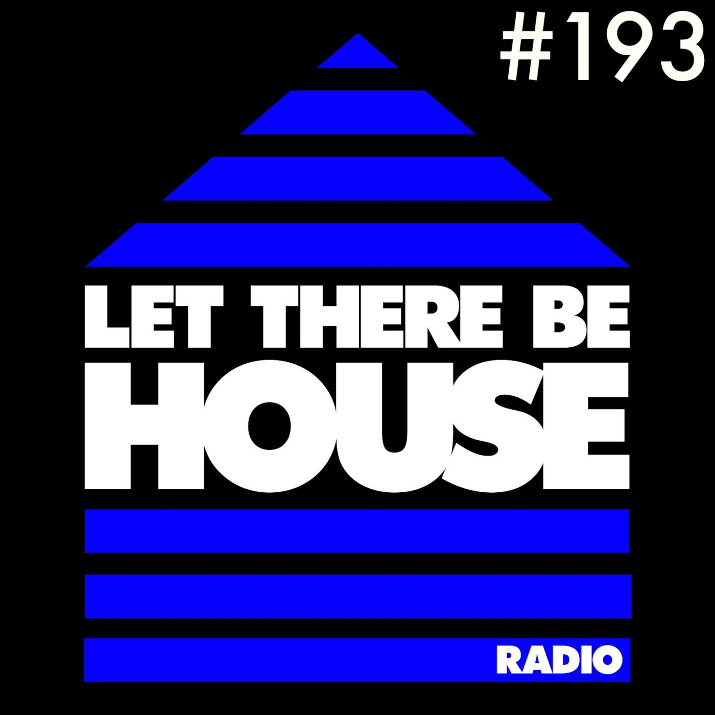 Let There Be House