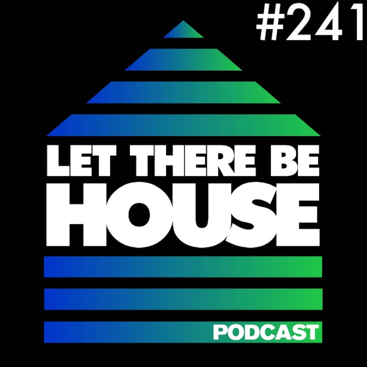 Let There Be House