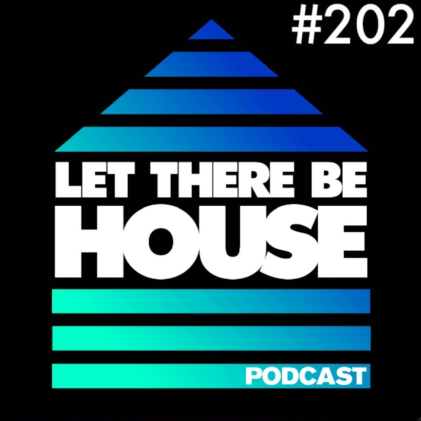 Let There Be House