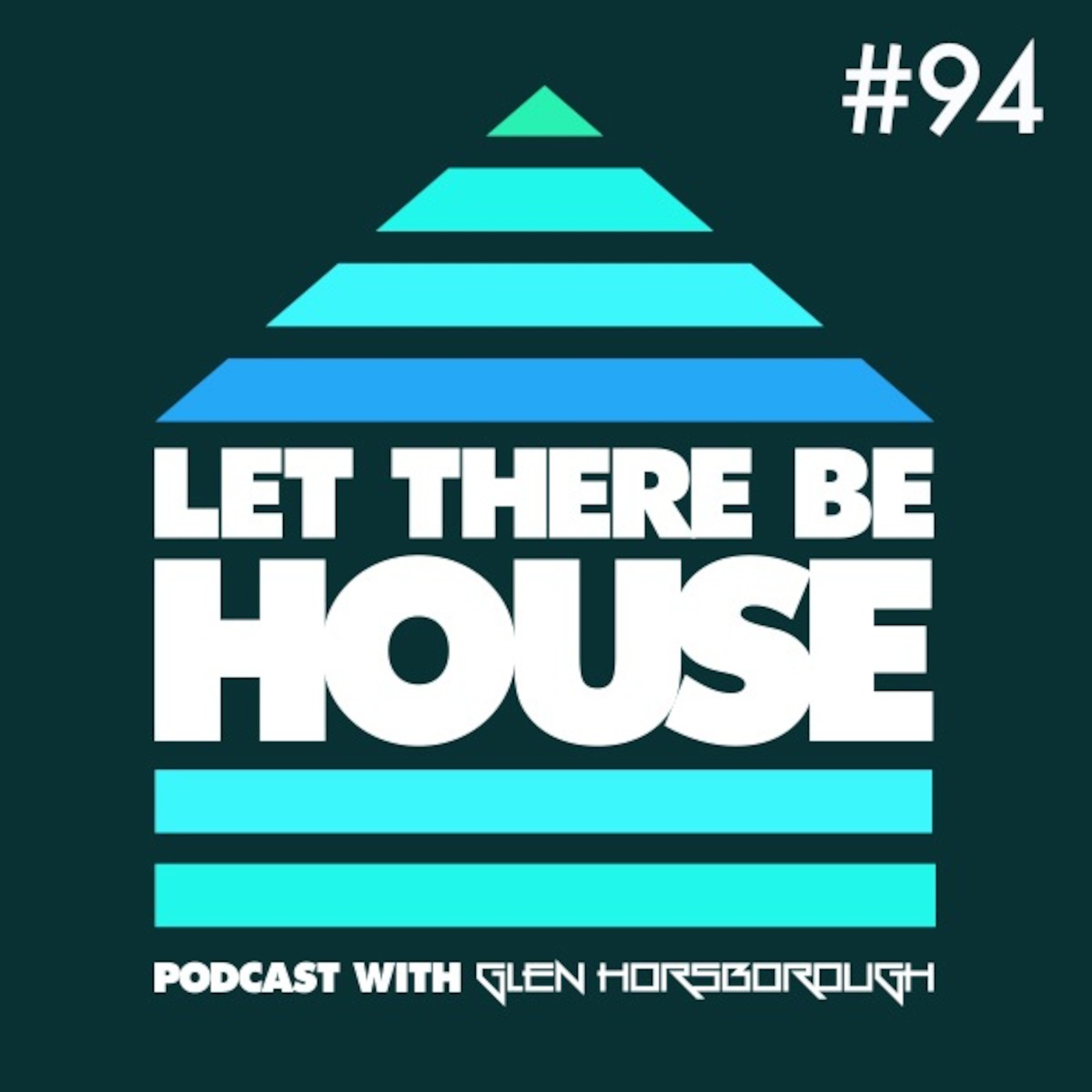 Let There Be House