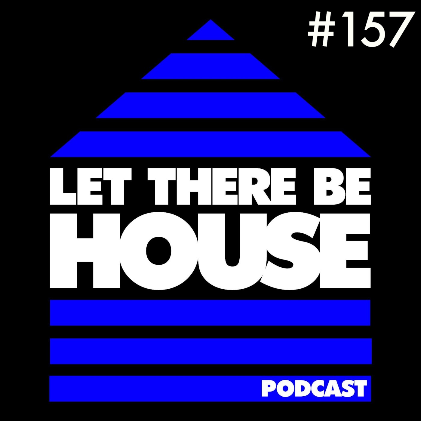 Let There Be House