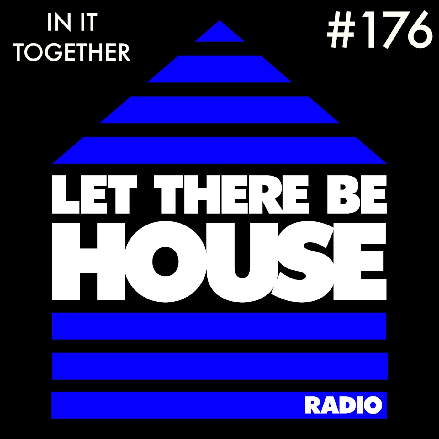 Let There Be House