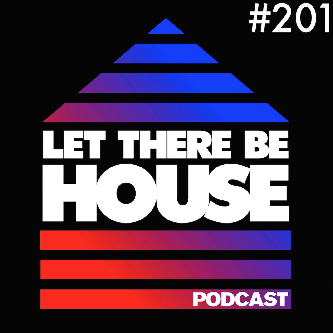 Let There Be House
