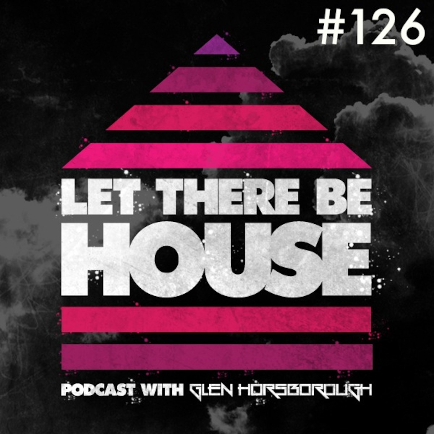 Let There Be House
