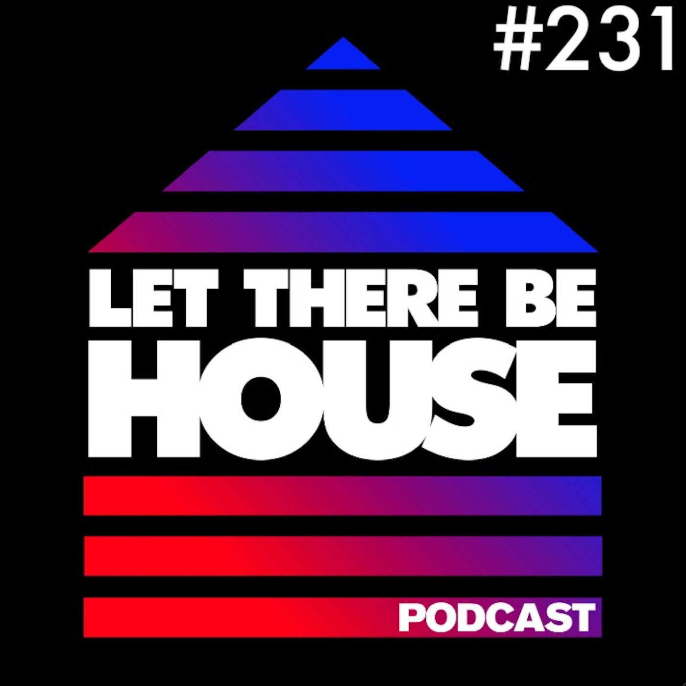 Let There Be House