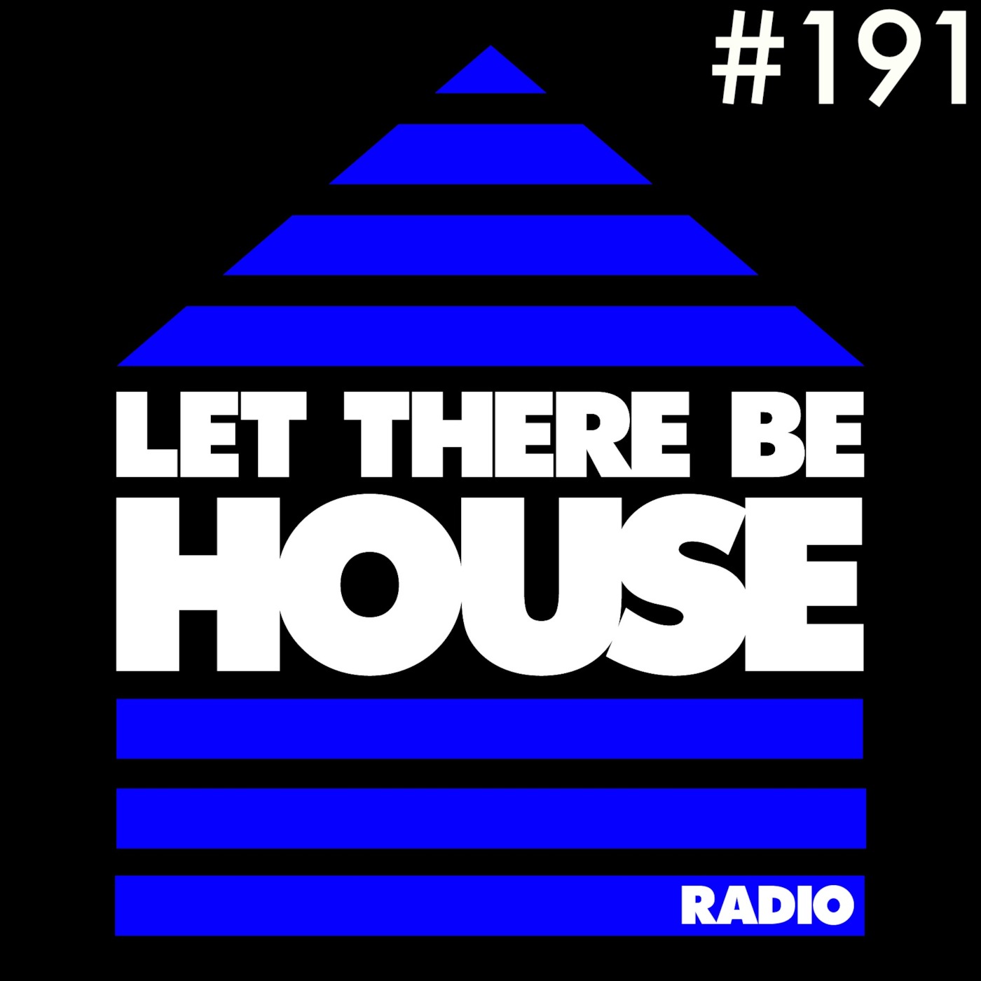 Let There Be House
