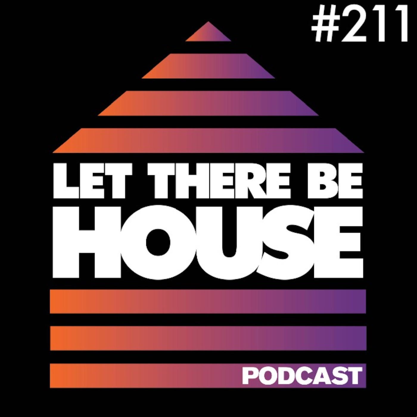 Let There Be House