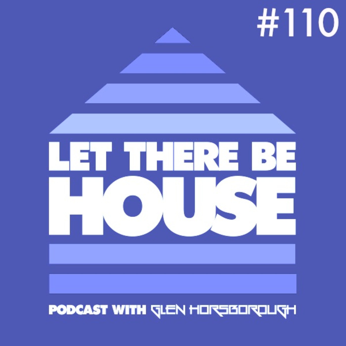 LTBH #110 with Glen Horsborough