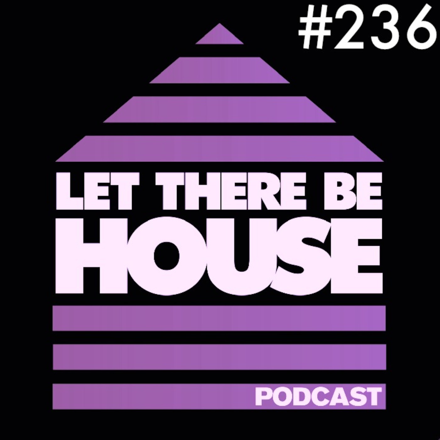 Let There Be House