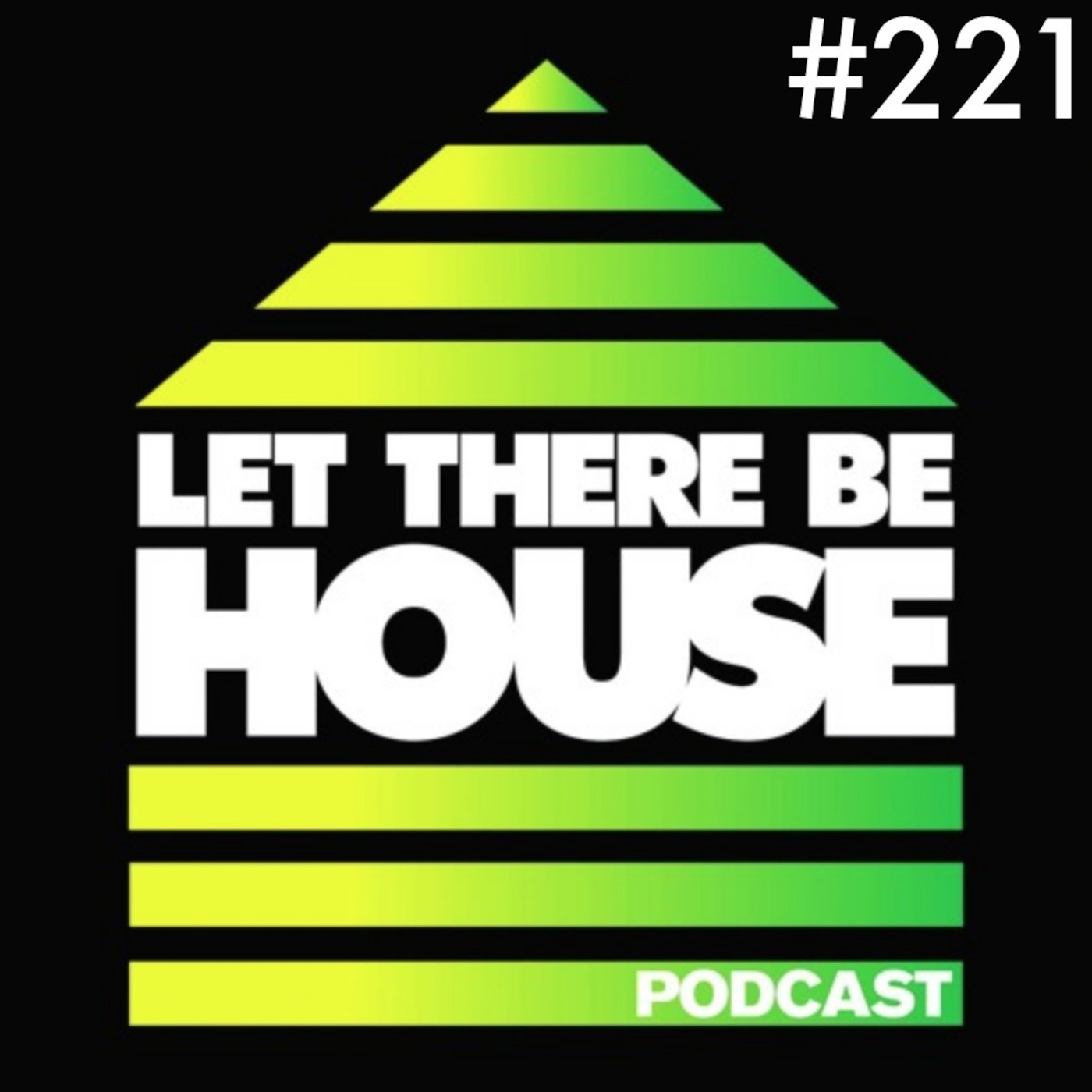 Let There Be House
