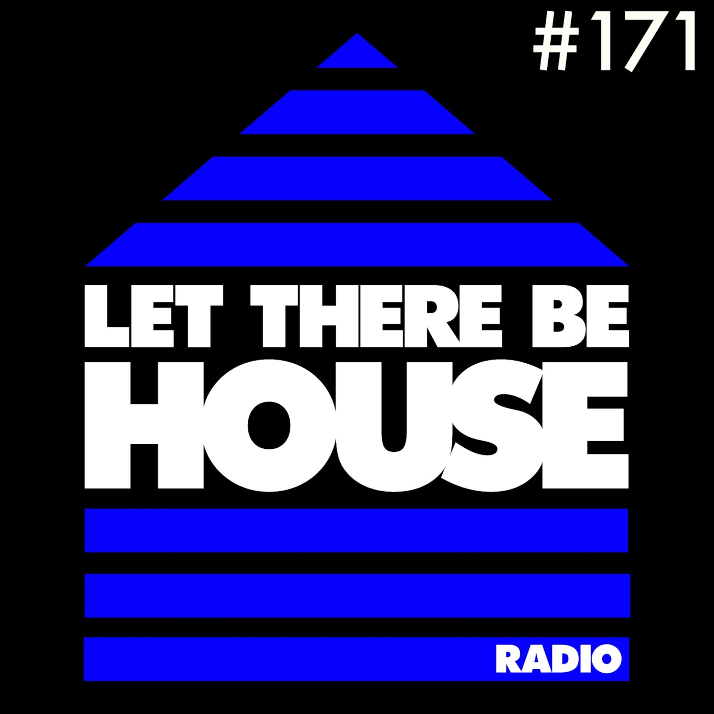 Let There Be House