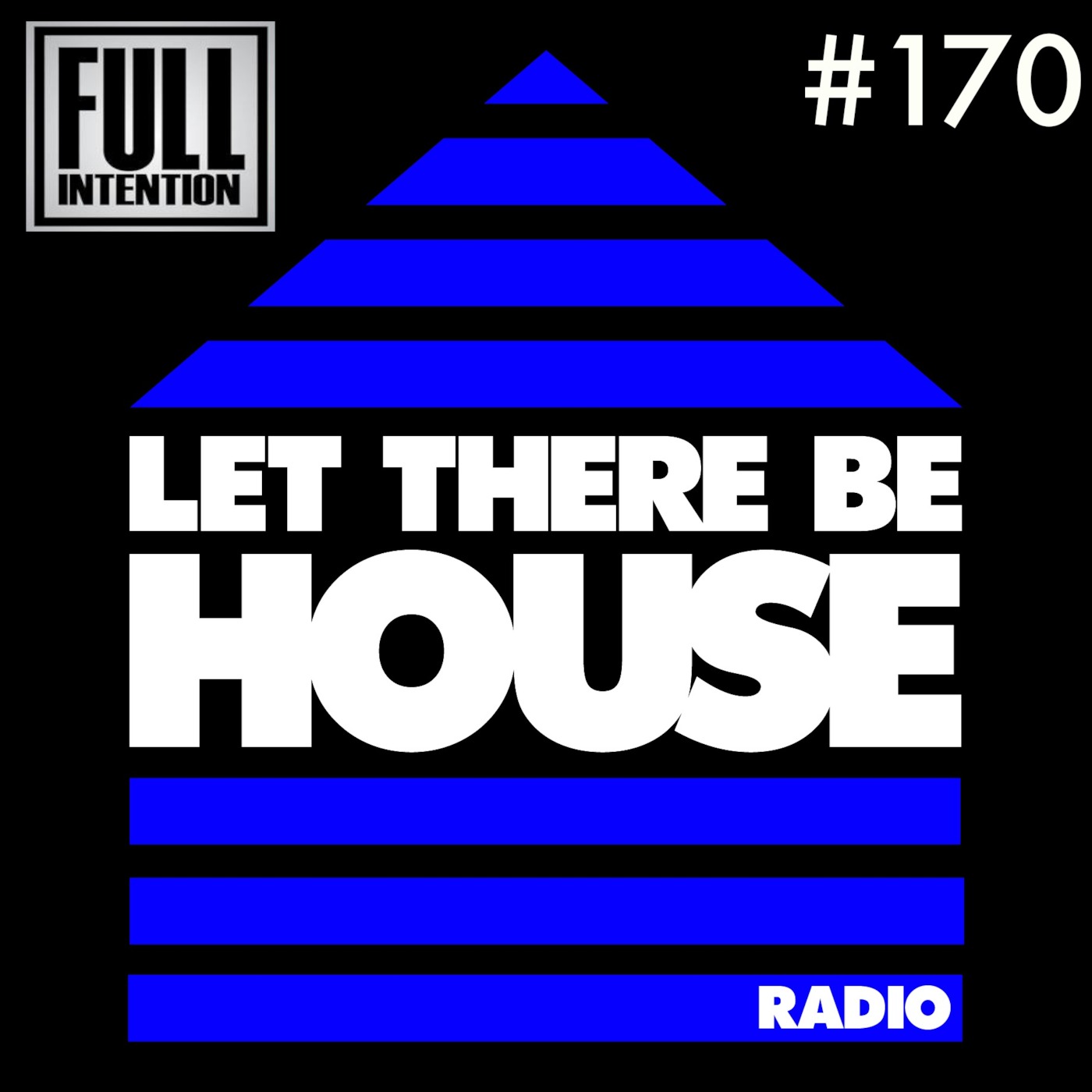 LTBH #170 with Full Intention