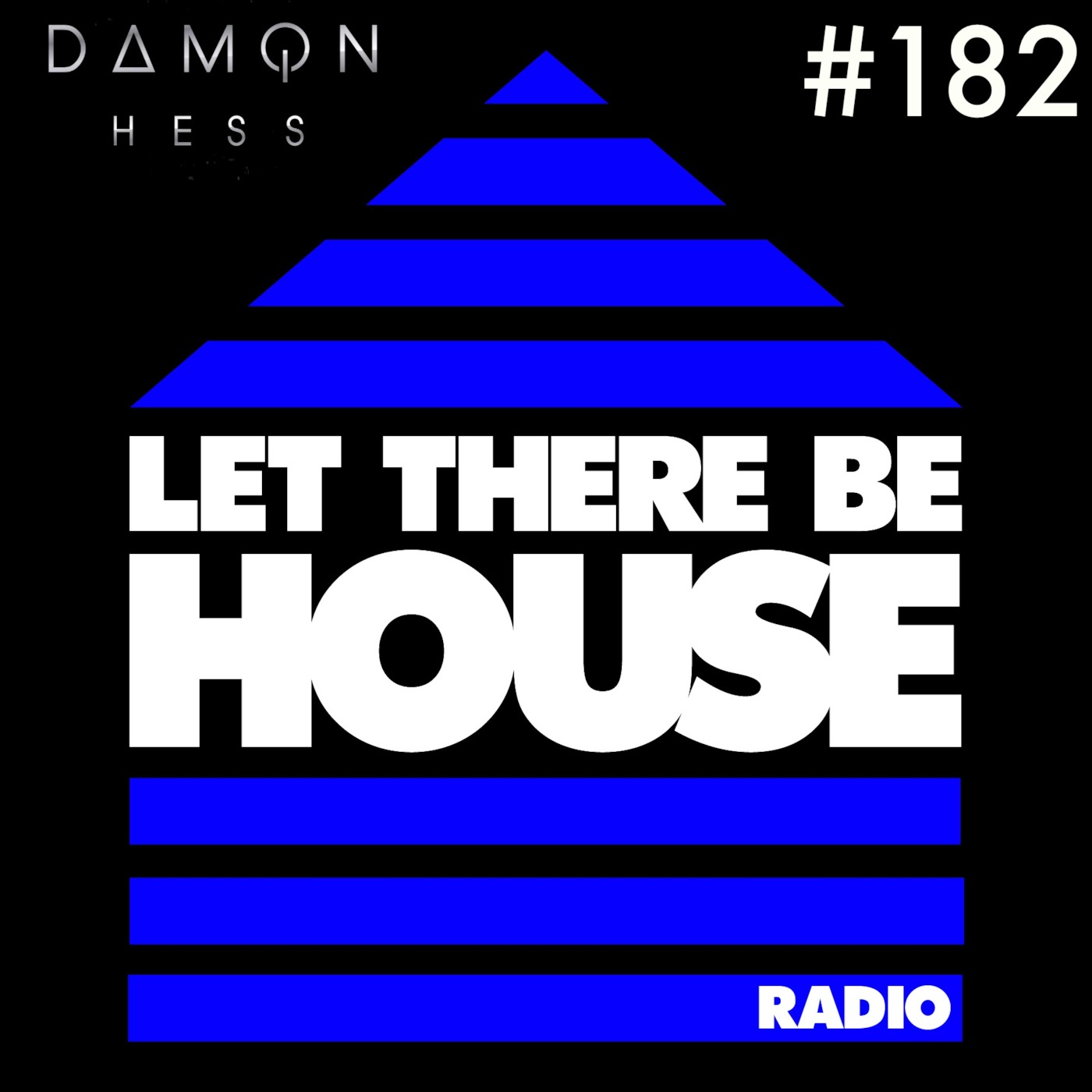 Let There Be House