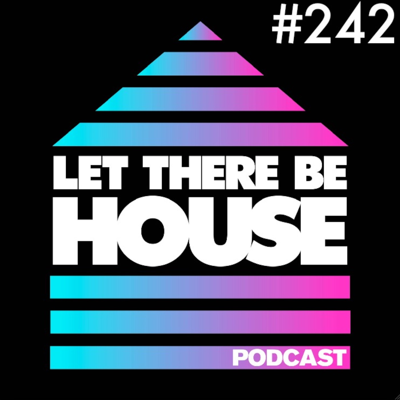 Let There Be House