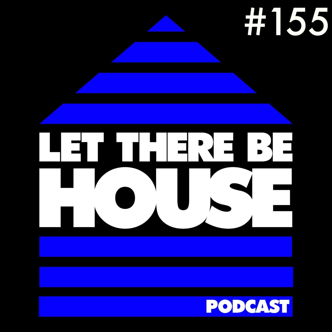 Let There Be House