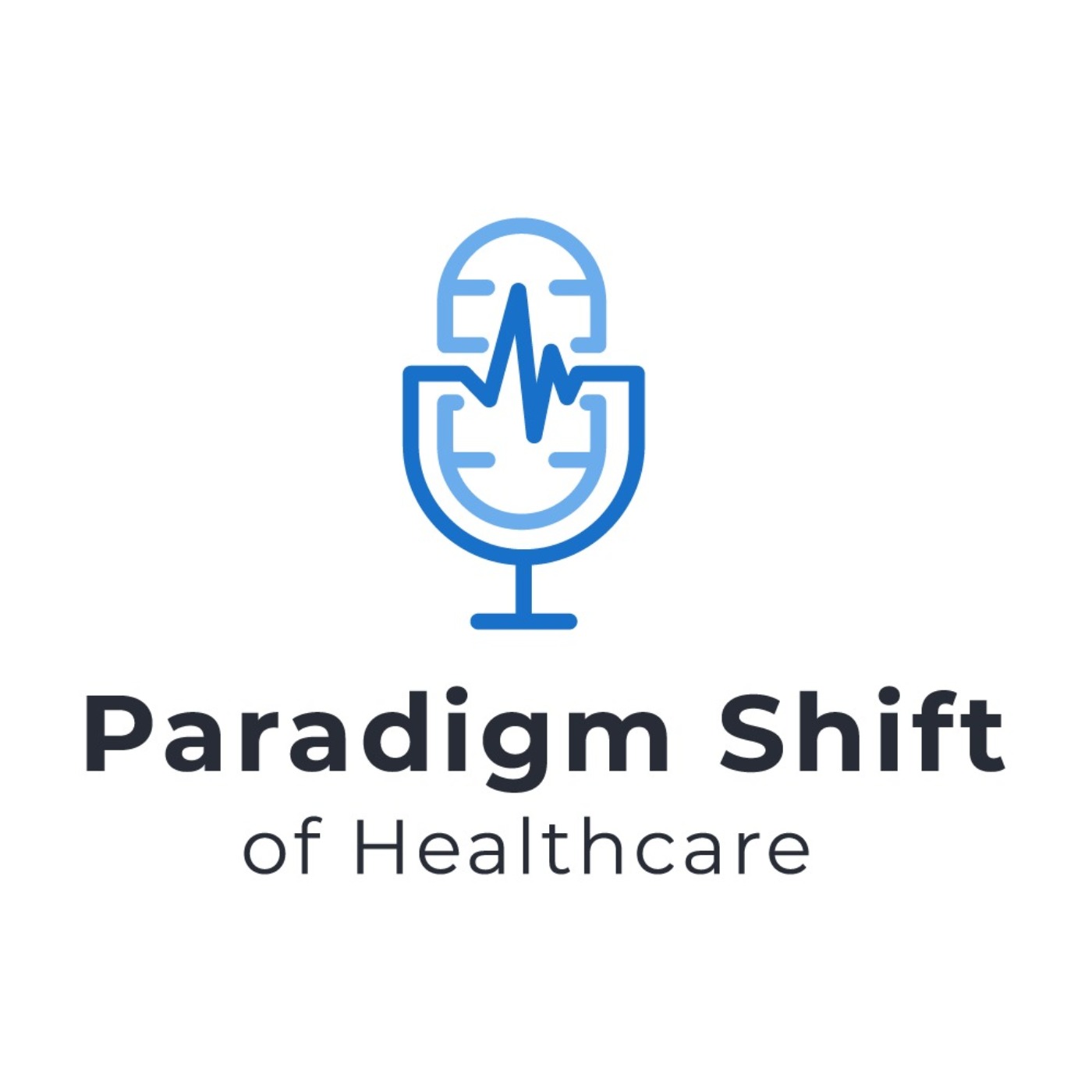 Paradigm Shift of Healthcare