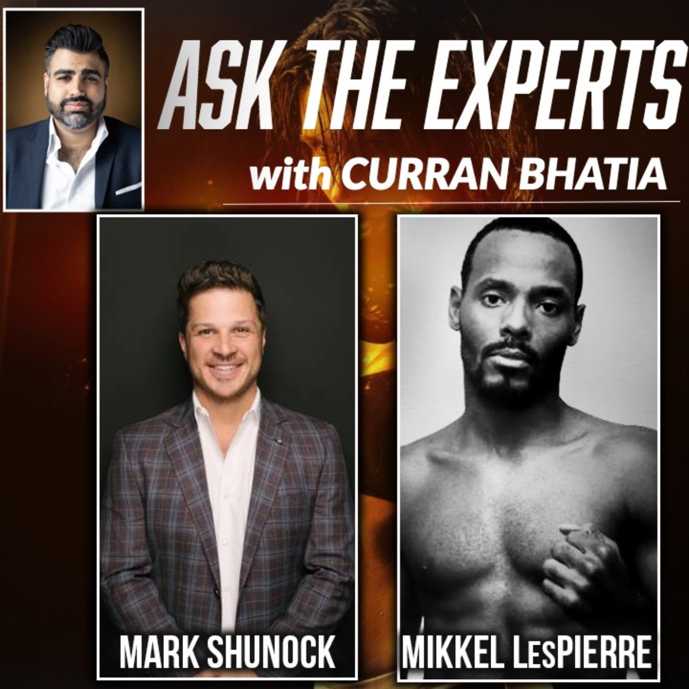 Ask The Experts with Curran Bhatia