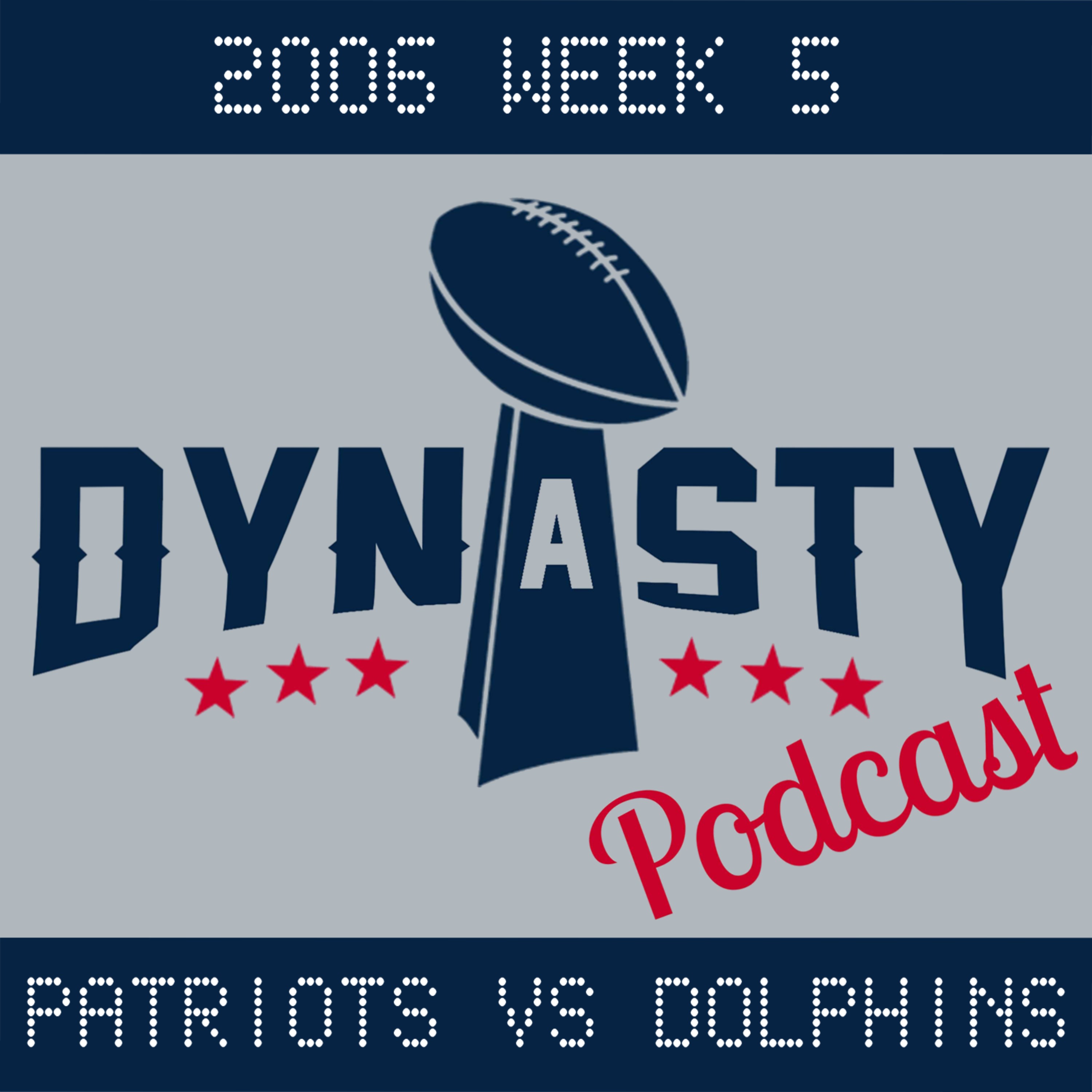 2006 Week 5: Patriots vs Dolphins episode artwork