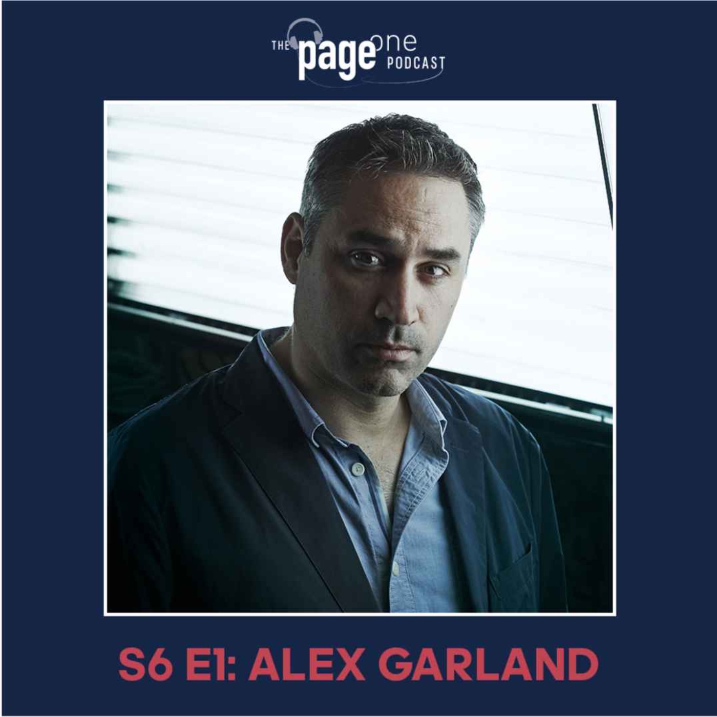 Ep. 53 - Alex Garland