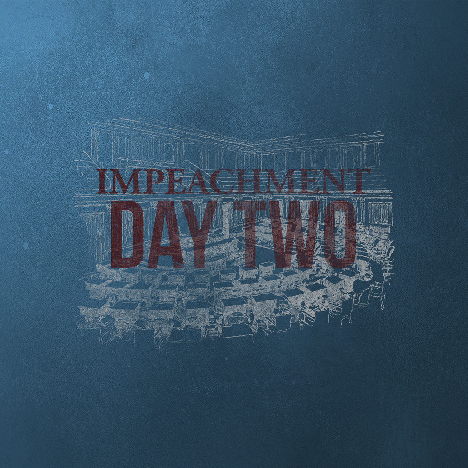 The Impeachment: Day 2